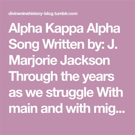 <strong>I think</strong> when Come to die be no need Of fear Or. . I think that i shall never know alpha kappa alpha song